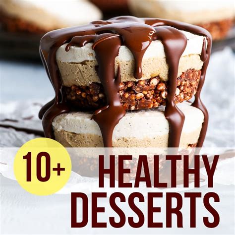 Healthy Desserts That Don T Taste Healthy At All The Loopy Whisk