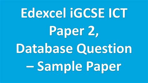 Edexcel Igcse Ict Paper 2 Database Question Sample Assessment
