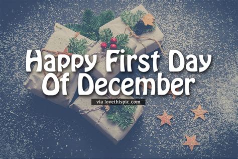 Christmas Presents Happy First Day Of December Quote Pictures Photos