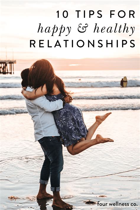 Tips For Happy Healthy Relationships Four Wellness Co