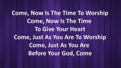 Come Now Is The Time To Worship Trulight Tv
