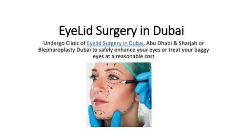 Ppt Eyelid Surgery In Dubai Powerpoint Presentation Free Download