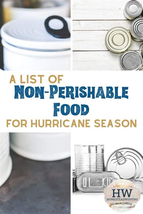 Before hurricane season each year, make sure you are prepared. Non-Perishable Food for Hurricane Season or Other ...