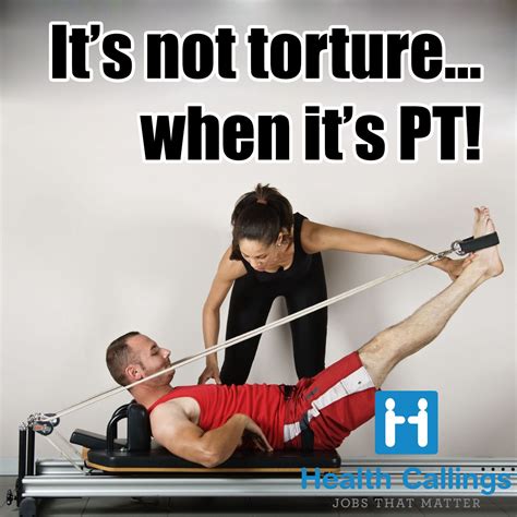 Physical Therapy Quotes Funny