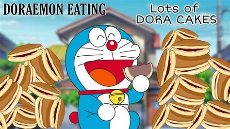 Doraemon Eating Dora Cakes 🍩😂 Youtube