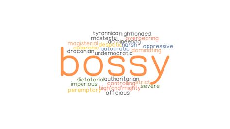 Bossy Synonyms And Related Words What Is Another Word For Bossy
