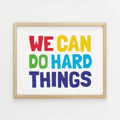 We Can Do Hard Things Printable Art Kids Wall Art Playroom Etsy Art