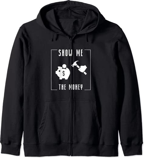 Show Me The Money Funny Love Bank Teller Zip Hoodie Uk Fashion