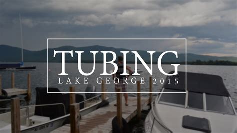 Lake George 2015 Youtube