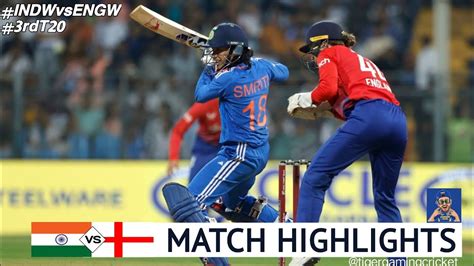 India Women Vs England Women 3rd T20 Highlights 2023 Indw Vs Engw 3rd