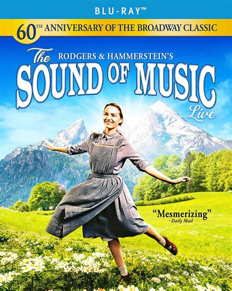 ‘the Sound Of Music Live 60 Anniversary Of The Broadway Classic