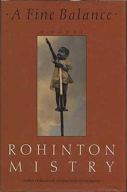 And from friendship to love, a fine balance creates an enduring panorama of the human spirit in an inhuma. Book Review: A Fine Balance/ Rohinton Mistry