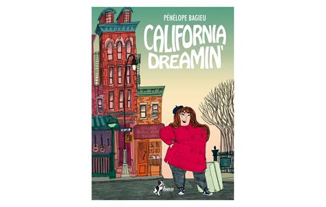 California Dreamin Lultima Graphic Novel Di Pénélope Bagieu