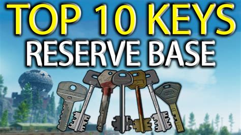 Top 10 Priority Keys Reserve Base The Best Keys For Loot And Money