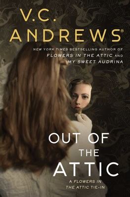 Andrews, was an american novelist. Out of the Attic | Book by V.C. Andrews | Official ...