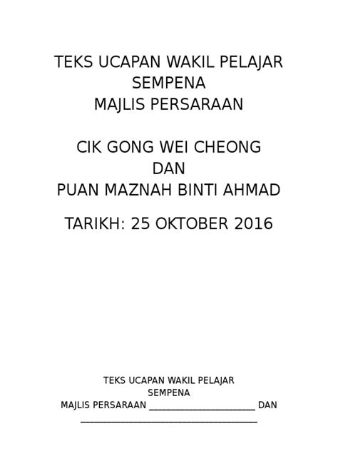 Selain ucapan terimakasih, tentunya bapak (nama) ingin memohon doa kepada bapak dan ibu tamu undangan, agar. Ucapan Wakil Pelajar Sempena Persaraan Guru