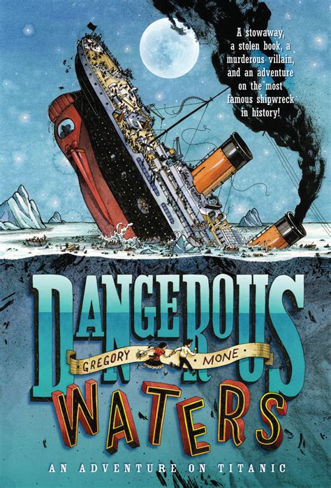 Dangerous Waters Gregory Mone Macmillan