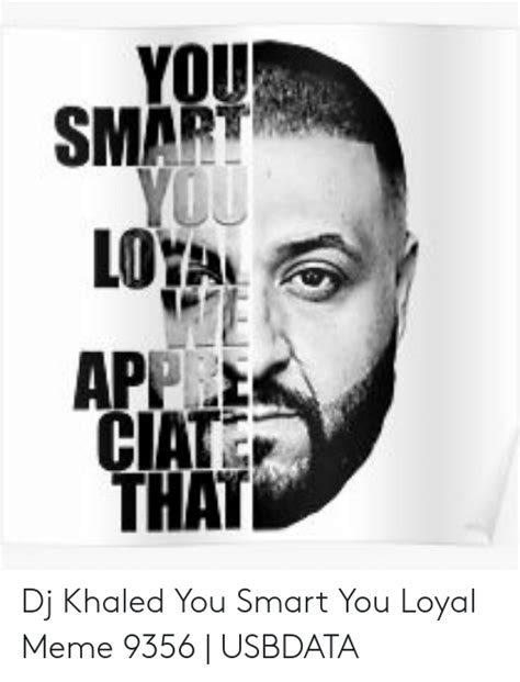 🐣 25 Best Memes About Dj Khaled You Smart Dj Khaled You Smart Memes