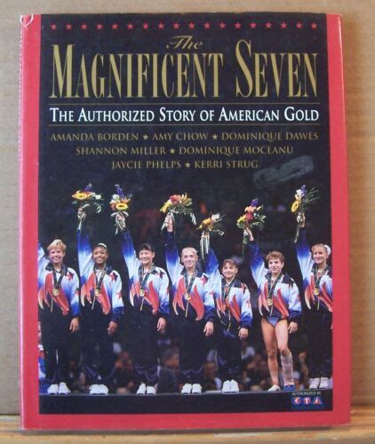 The Magnificent Seven Hardcover Book Signed By Gymnast Amanda Borden Ebay