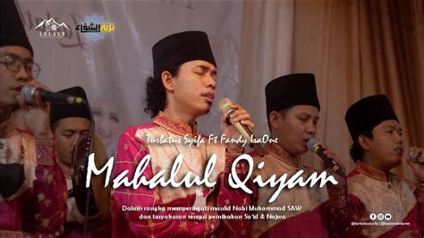 Turbatus Syifa Ft Fandy Iraone Mahalul Qiyam Lailatus Sholawat