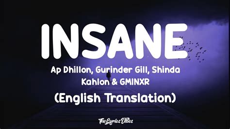 Insane Lyrics English Translation Ap Dhillon Gurinder Gill Shinda Kahlon Gminxr Youtube