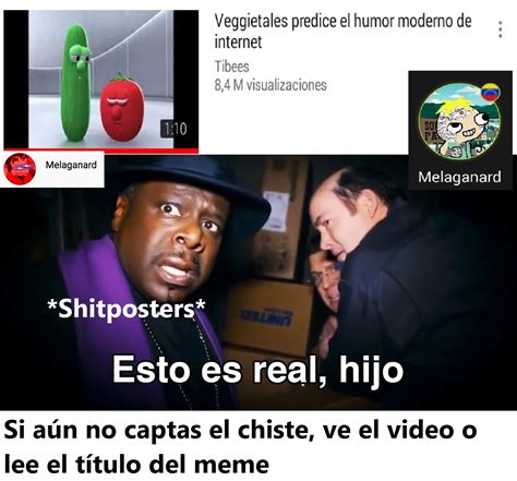 Top Memes De Shitpost En Español Memedroid