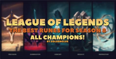 Mix League Of Legends The Best Runes For Season 8 All Champions