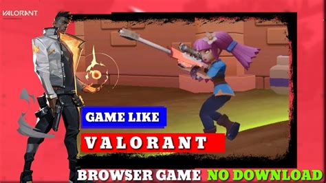 Best Graphics Game Like Valorant No Download At All Browser Game