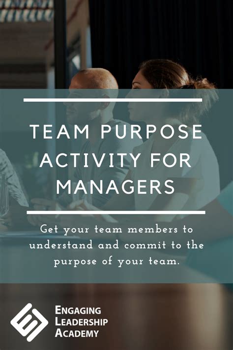 Team Purpose Free Activity For Managers To Build Passionate Teams