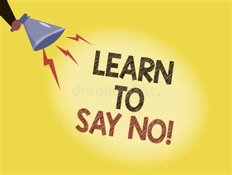 Writing Note Showing Learn To Say No Business Photo Showcasing Dont