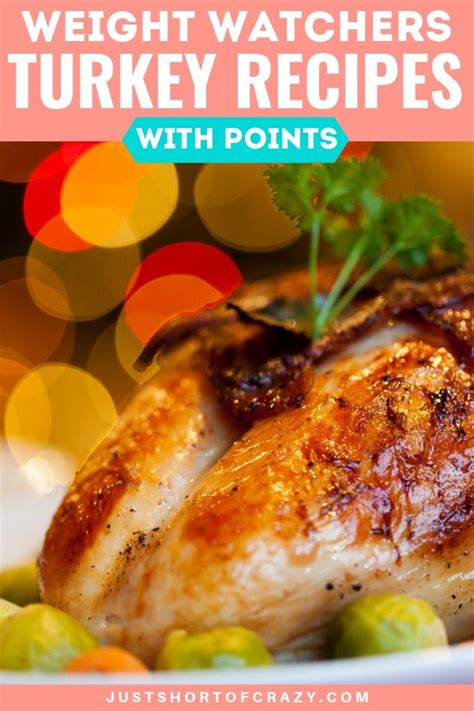 Weight Watchers Turkey Recipes Just Short Of Crazy