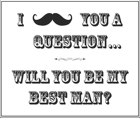 Printable Will You Be My Best Man Insert I Am Awesome A Good Man Happily Ever After