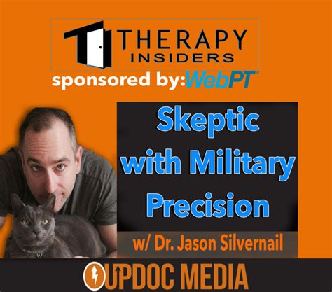 Therapy Insiders Update Skeptic With Military Precision W Dr Jason