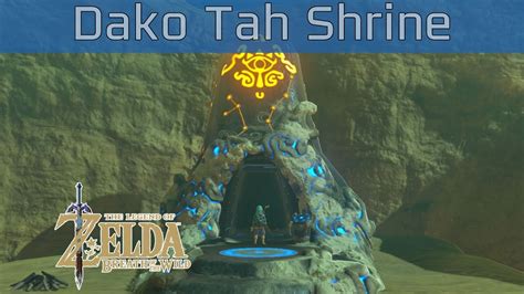The Legend Of Zelda Breath Of The Wild Dako Tah Shrine Walkthrough