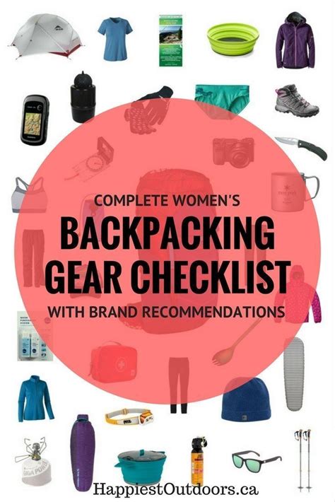 Complete Womens Backpacking Gear Checklist With Specific Brand Recommendations See The Gea