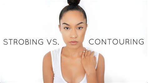 Strobing Vs Contouring How To Youtube