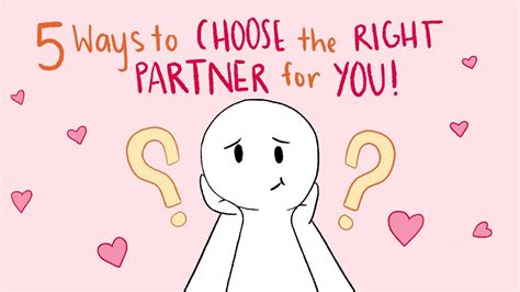 5 Ways To Choose The Right Partner For You