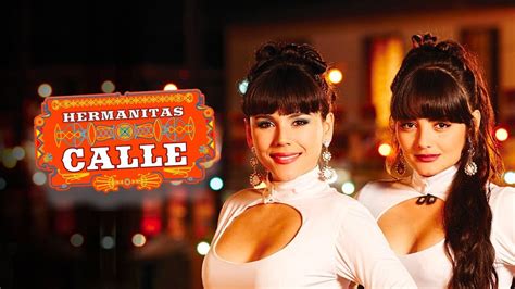 Las Hermanitas Calle 2015 Tráiler Oficial Caracol Play Youtube