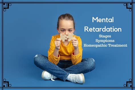 Mental Retardation Stages Symptoms And Homeopathic Treatment Dr