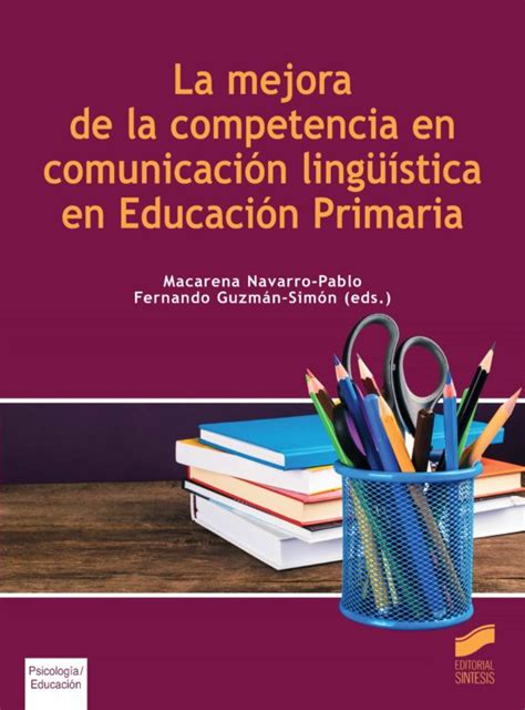 La Mejora De La Competencia En Comunicacion LingÜistica En Educacion