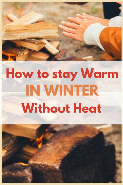 how to stay warm in winter without heat survival food stay warm survival