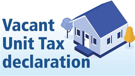 How To Complete The Vacant Unit Tax Declaration Youtube