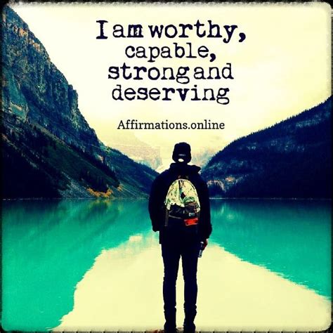 I Am Worthy Capable Strong And Deserving I Am A Conqueror Cool