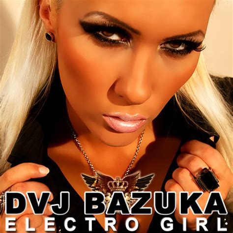 Dvj Bazuka Electro Girl 2008 File Discogs