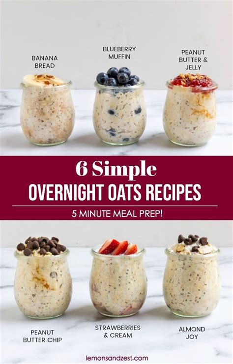 Overnight Oatmeal Recipe In Small Glass Jars With Text Overlay That Reads 6 Simple Overnight