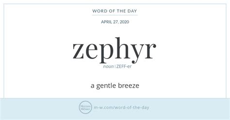Word Of The Day Zephyr Merriam Webster