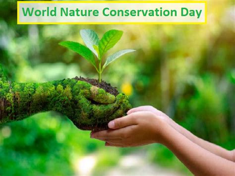 World Nature Conservation Day 2021 Slogans Quotes Messages Thoughts