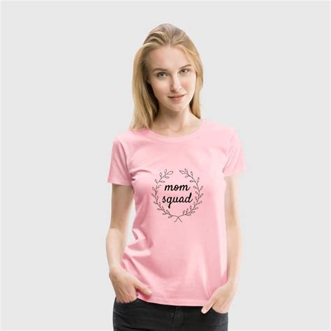 Women S Mom Squad Motherhood Mom Boss Mother S Day Women’s Premium T Shirt Show Your Motherly