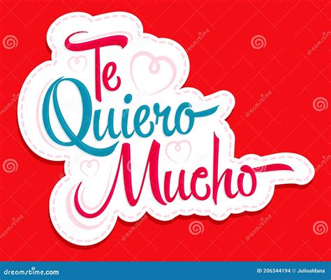 Te Quiero Mucho I Love You So Much Spanish Text Vector Lettering