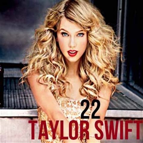 22 (album), a 2003 album by parva. 22 - Taylor Swift Wiki
